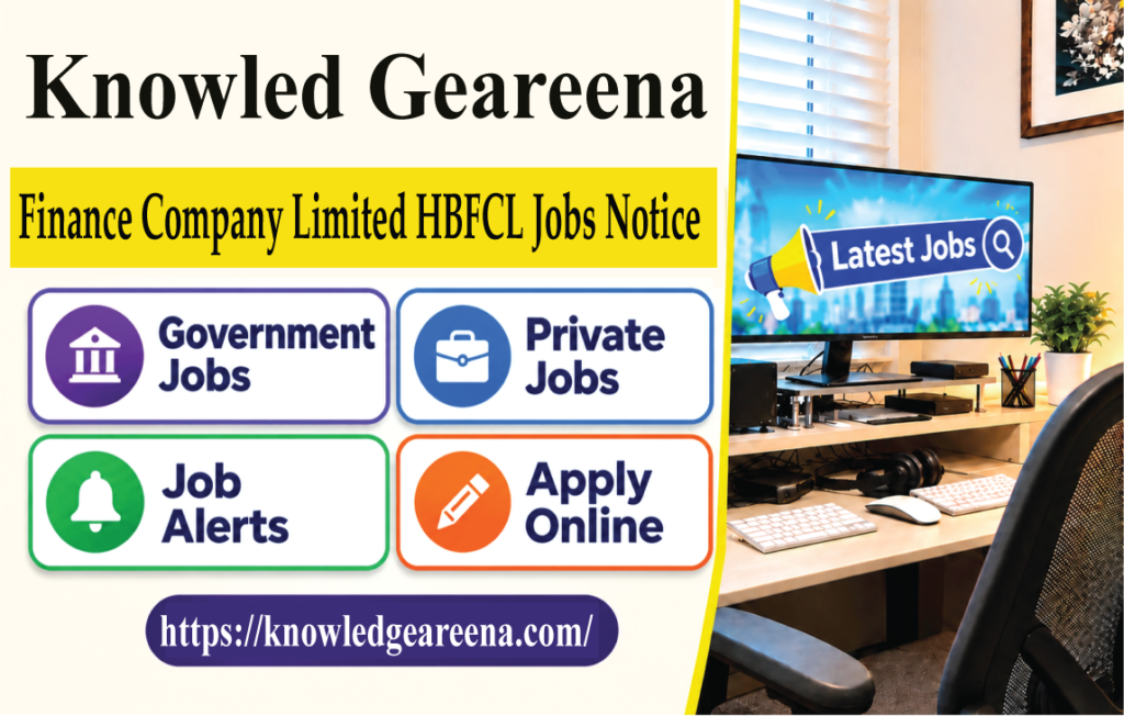 Finance Company Limited HBFCL Jobs Notice